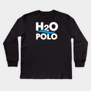 H20 polo water polo science chemistry water nerd Kids Long Sleeve T-Shirt